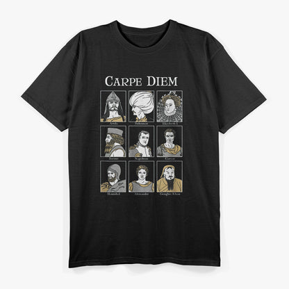 Carpe Diem: World Conquerors Military History T-Shirt