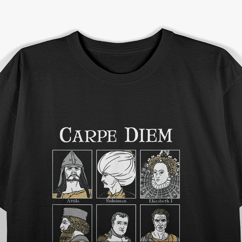 Carpe Diem: World Conquerors Military History T-Shirt
