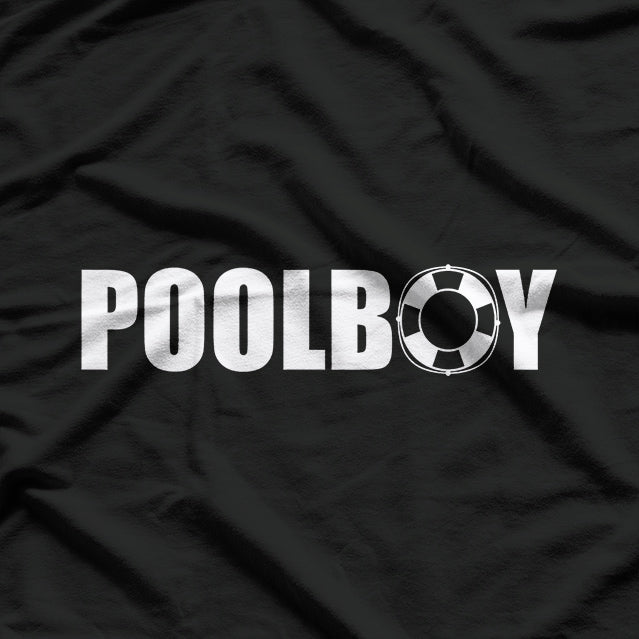 Pool Boy: Keeping It Cool, One Pool at a Time T-Shirt