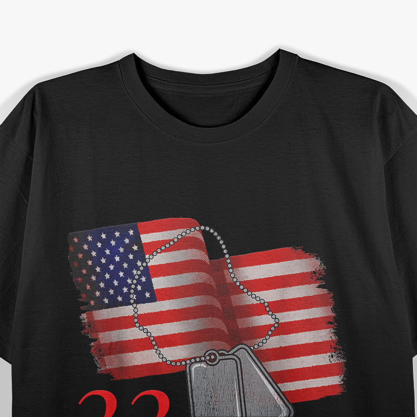 22 Every Day Veteran Lives Matter Veteran Suicide Awareness T-Shirt