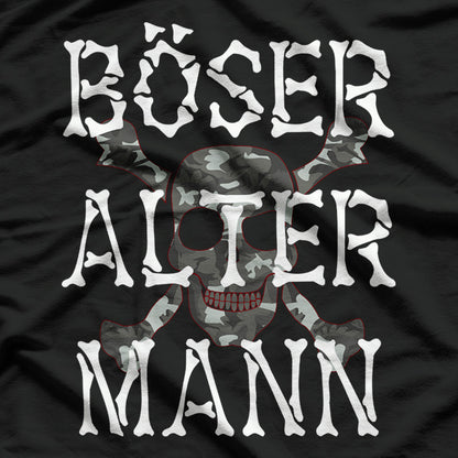 Böser Alter Mann: Kein Bock auf Blödsinn T-Shirt