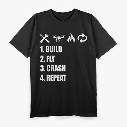 Build Fly Crash Repeat RC Pilot T-Shirt