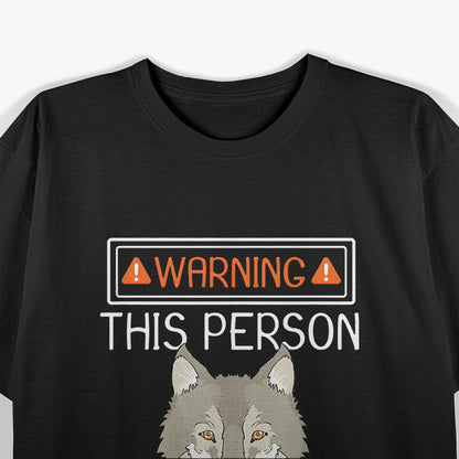 Warning: This Person Is a Furry Wolf T-Shirt