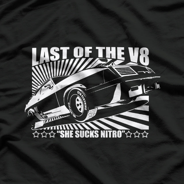 Last of the V8 T-Shirt