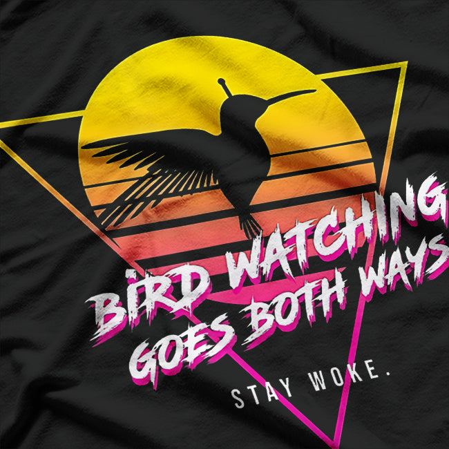 Birdwatching Goes Both Ways - Birds Aren’t Real Meme T-Shirt