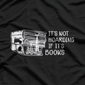 Funny Book Lover – “It’s Not Hoarding If It’s Books” Graphic T-Shirt