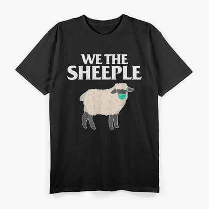 We the Sheeple – Funny Satire Parody Statement T-Shirt