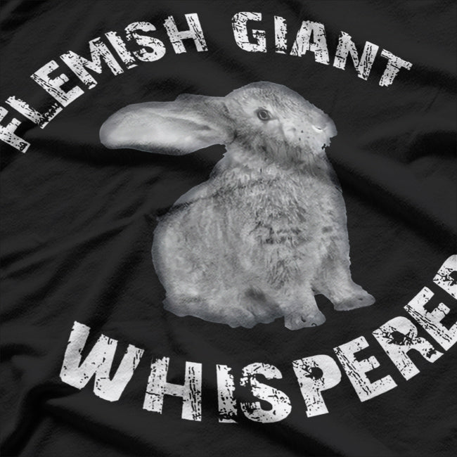 Funny Flemish, Flemish Giant Whisperer T-Shirt