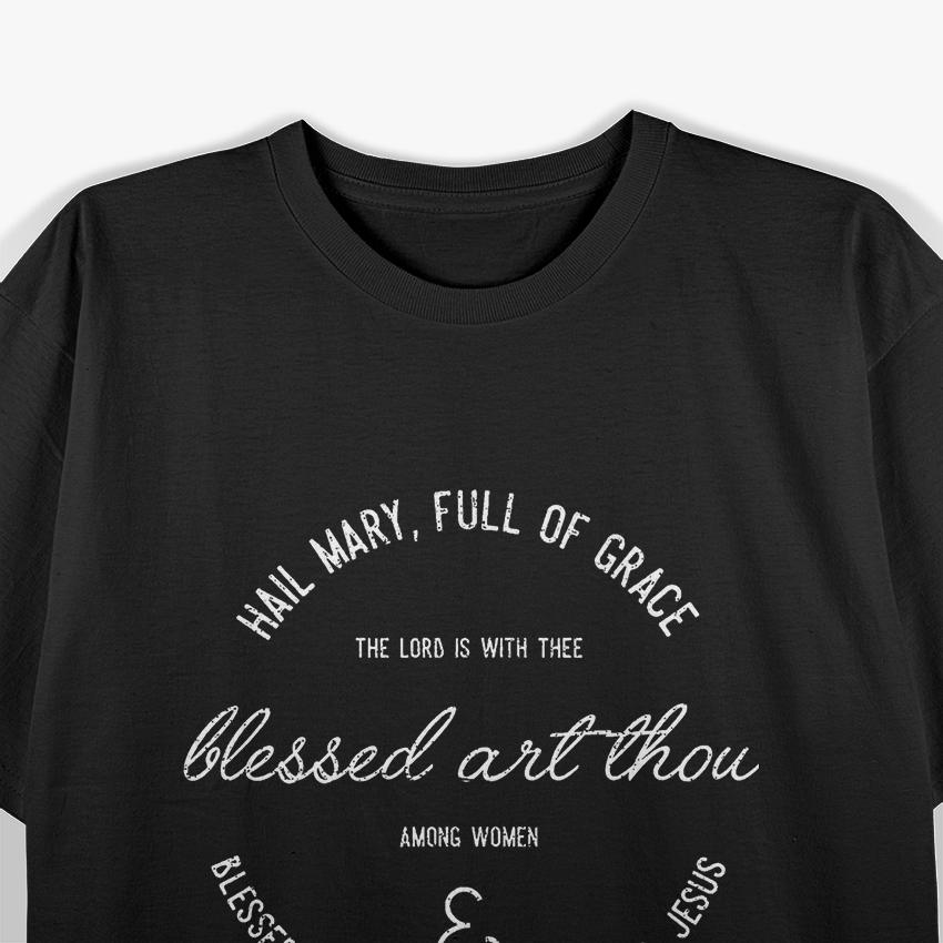 Hail Mary Prayer Catholic Faith Devotional Graphic T-shirt