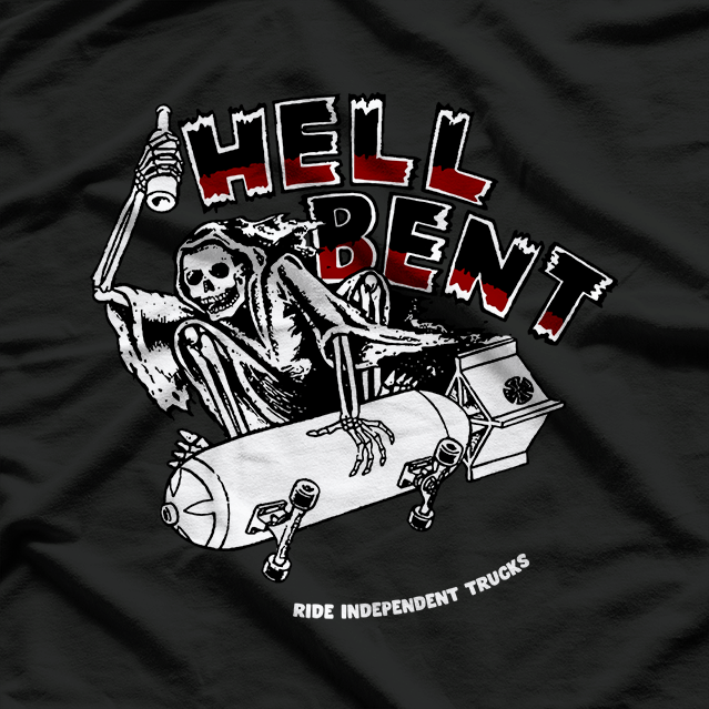 Hell Bent Independent Trucks T-Shirt