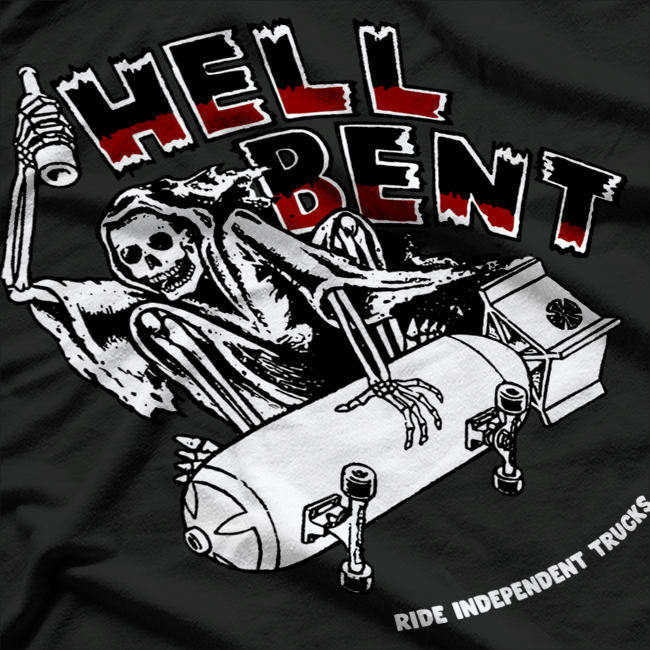 Hell Bent Independent Trucks T-Shirt