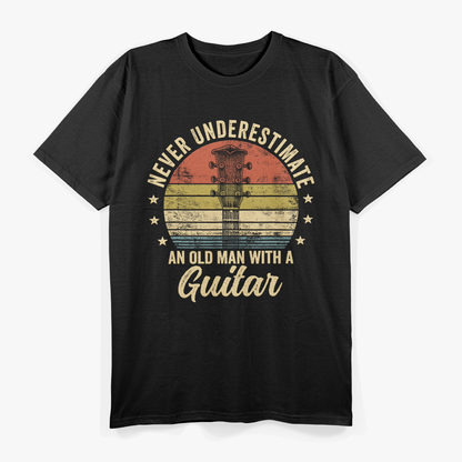 Never Underestimate an Old Man with a Guitar – Music Legend Love T-Shirt