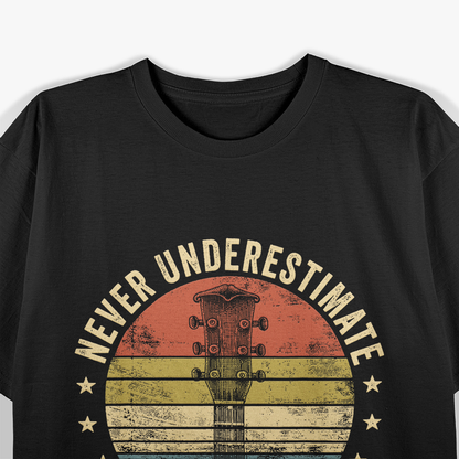 Never Underestimate an Old Man with a Guitar – Music Legend Love T-Shirt