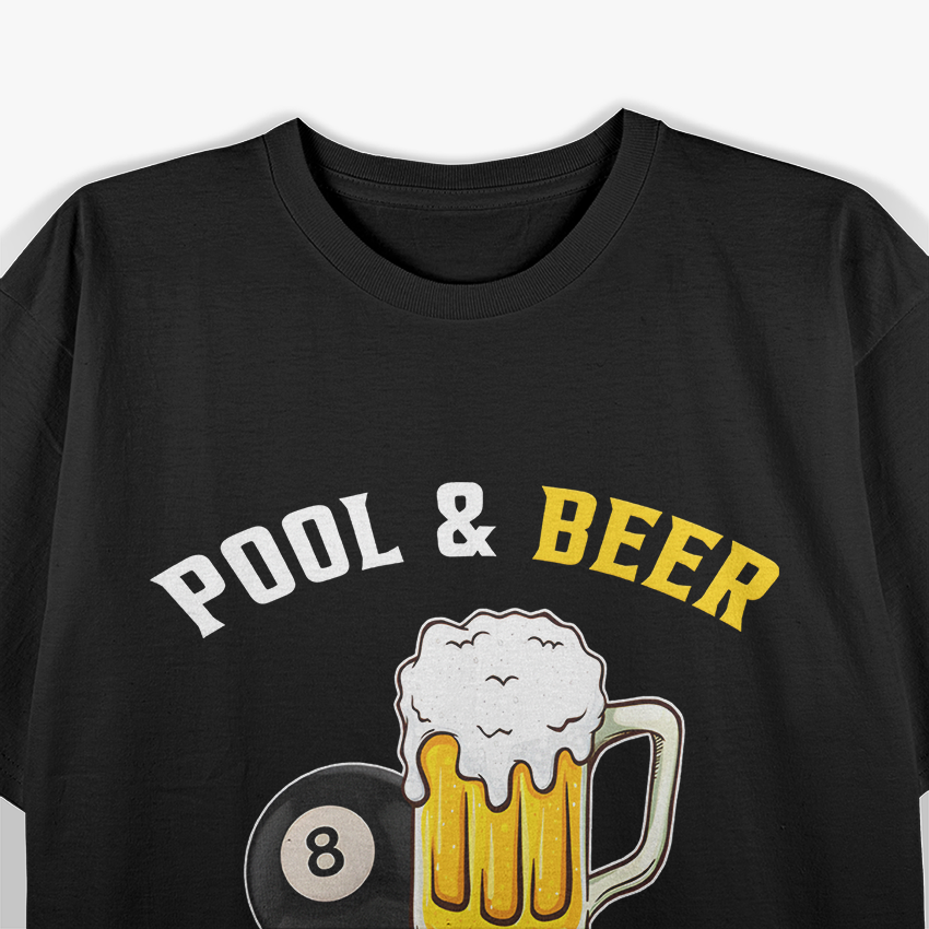 Pool and Beer That’s Why I’m Here Funny Bar Night Humor T-Shirt