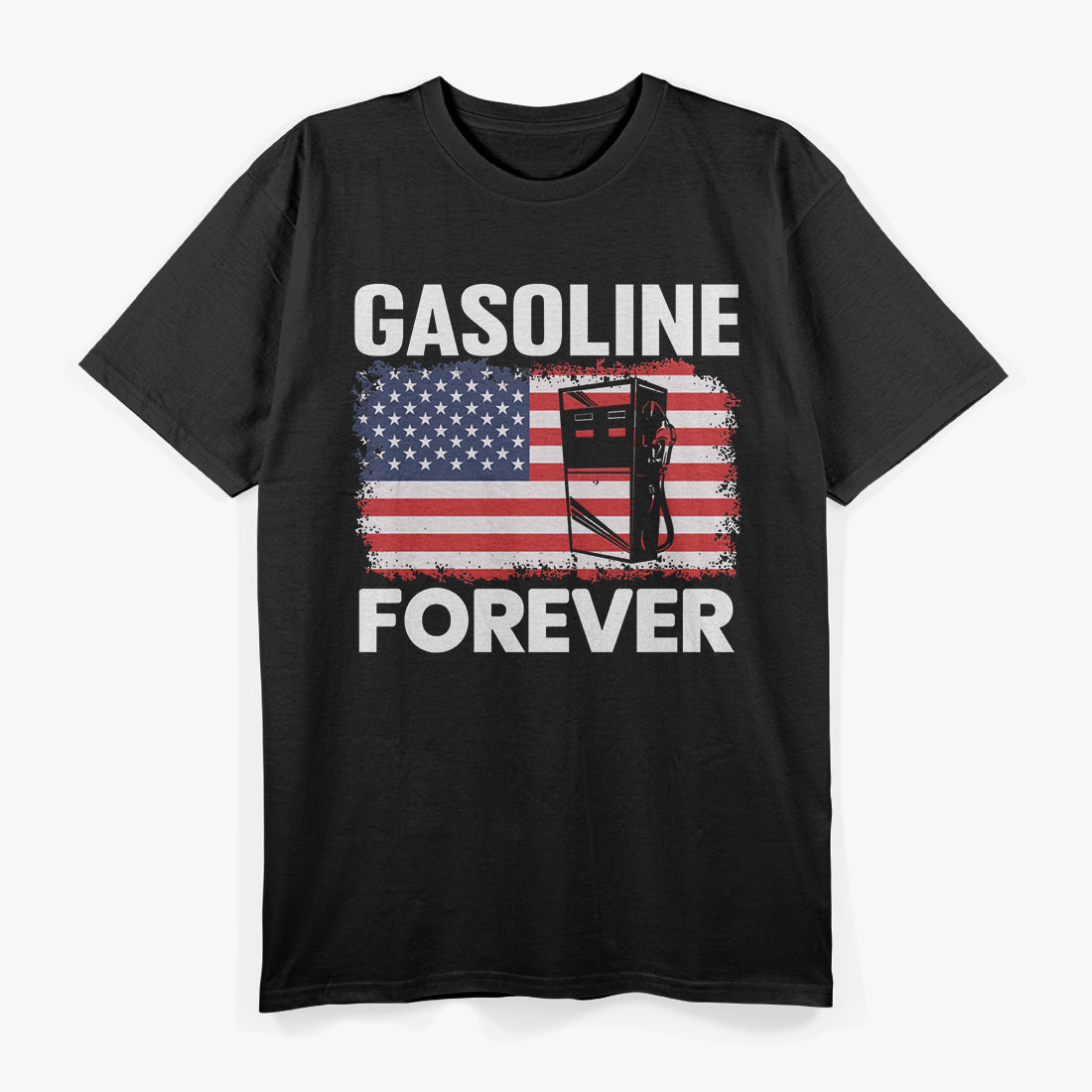 Gasoline Forever USA Patriotic Gas Cars Lover T-Shirt