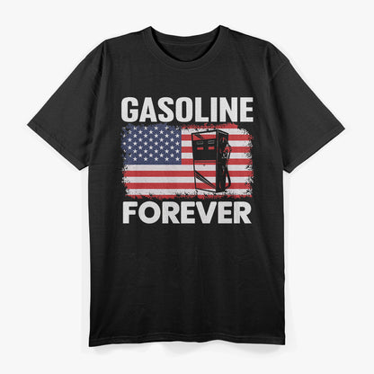 Gasoline Forever USA Patriotic Gas Cars Lover T-Shirt