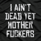 Still Breathing and Still Full of Attitude T-Shirt