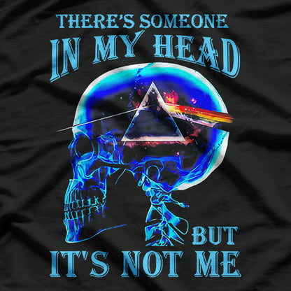 Someone in My Head Funny Skull Meme T-Shirt