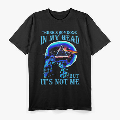 Someone in My Head Funny Skull Meme T-Shirt