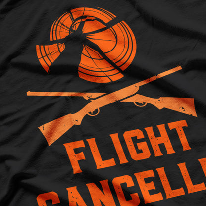 Skeet Trap Shooting,Flight Cancelled, Shooting T-Shirt