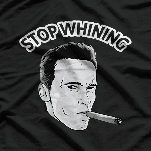 Stop Whining – Funny Gym Motivation Quote T-Shirt