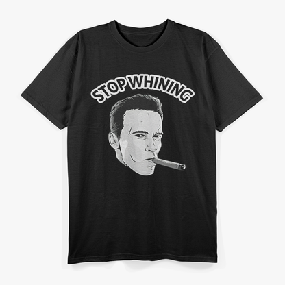 Stop Whining – Funny Gym Motivation Quote T-Shirt