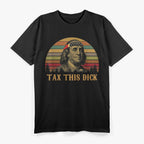 Tax This, D! - Benjamin Franklin T-Shirt