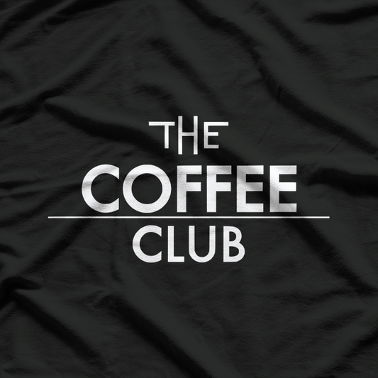Caffeine Addict Graphic – Coffee Club Inspired Design T-Shirt