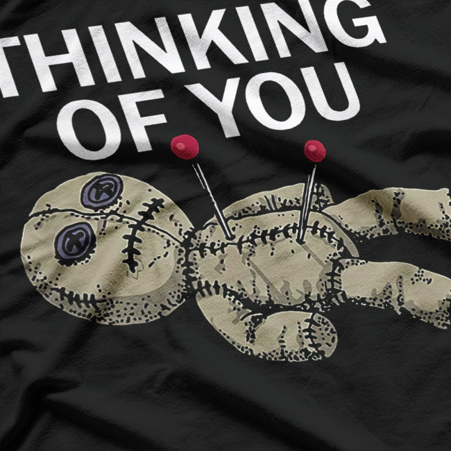 Thinking of You: Voodoo Doll T-Shirt