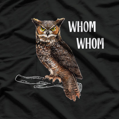 Whom Funny Owl Grammar Enthusiast Clever Humor T-Shirt