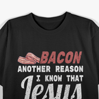 Bacon Another Reason I Know Jesus Loves Me Food T-Shirt