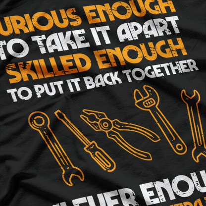 Curious Mind – Take It Apart Garage Mechanic Humor T-Shirt