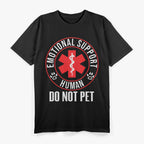 Emotional Support Human Do Not Pet - Service Dog Love Humor T-Shirt