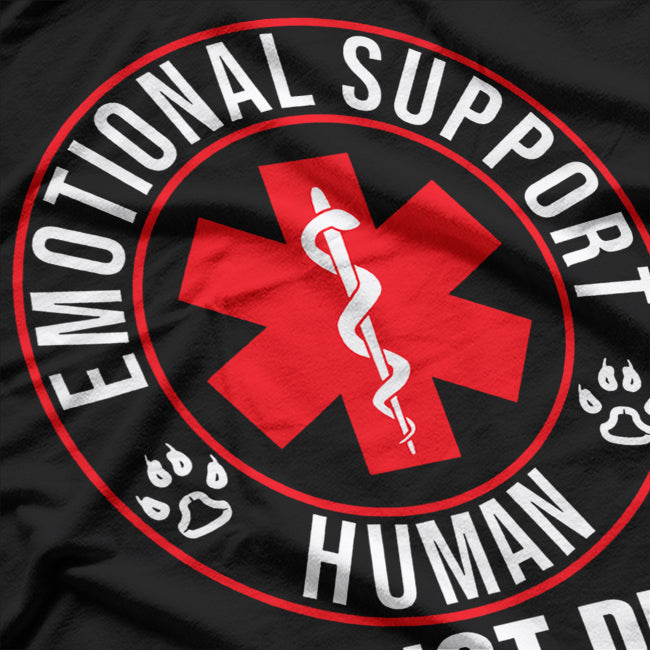 Emotional Support Human Do Not Pet - Service Dog Love Humor T-Shirt