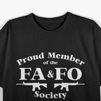 Proud Member of the FAFO Society T-Shirt