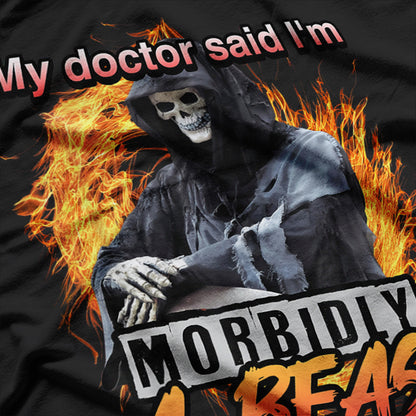 Grim Reaper Meme Morbidly a Beast Funny T-Shirt