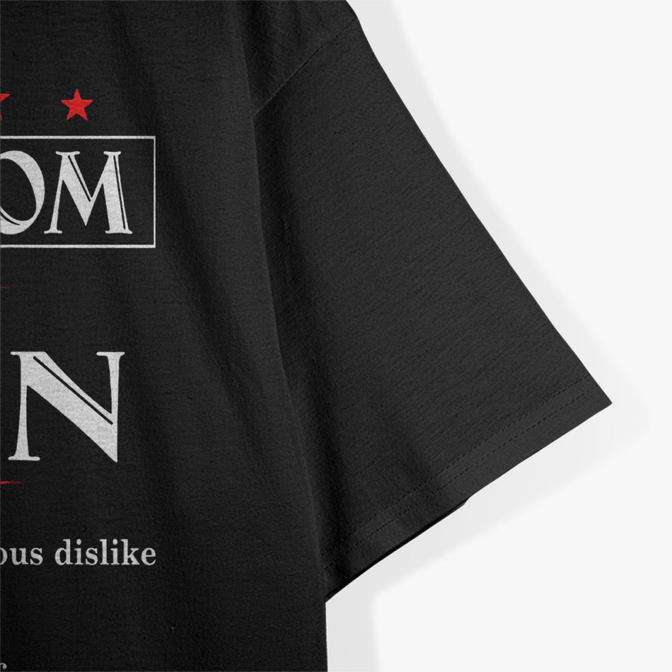 I Am a Lucky Mom I Have a Crazy Son Who Cusses Funny T-Shirt