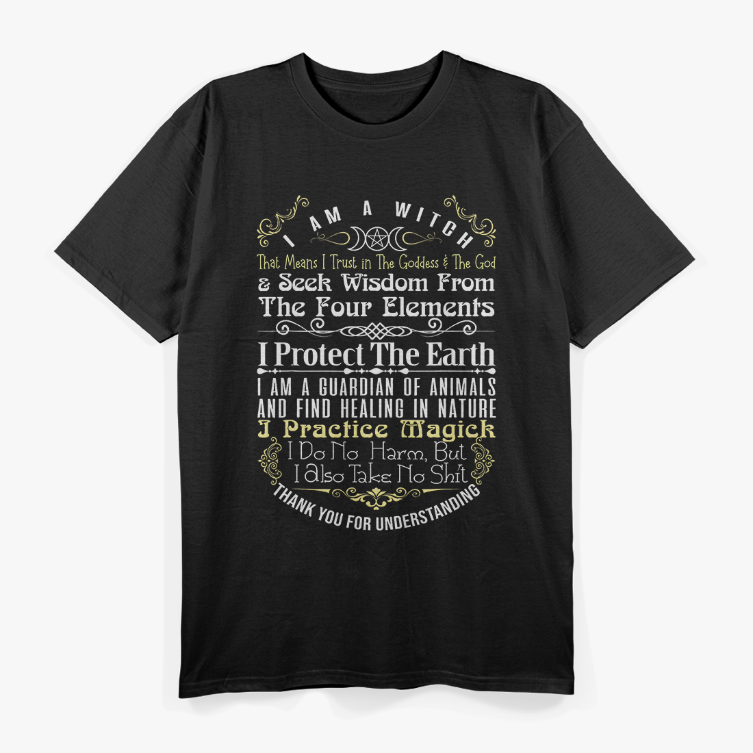 Halloween Witch – I Am A Witch Funny Statement T-Shirt