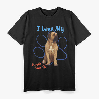 I Love My English Mastiff T-Shirt