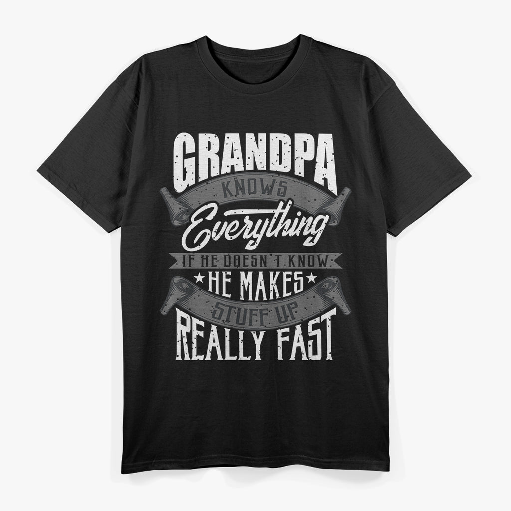 Grandpa Knows Everything Funny Father's Day Gift Cool Grandpa T-Shirt
