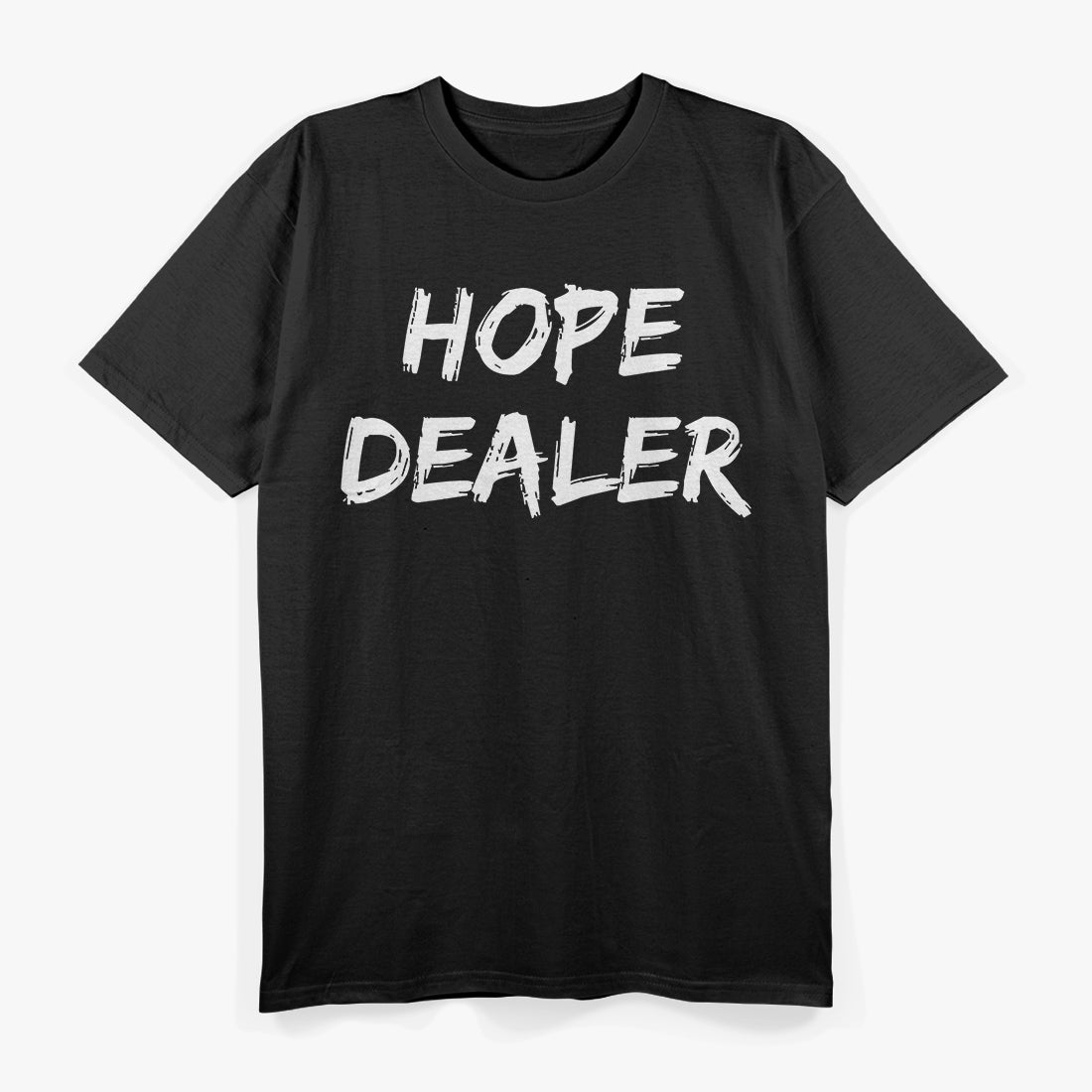 Hope Dealer: Spreading Positivity T-Shirt