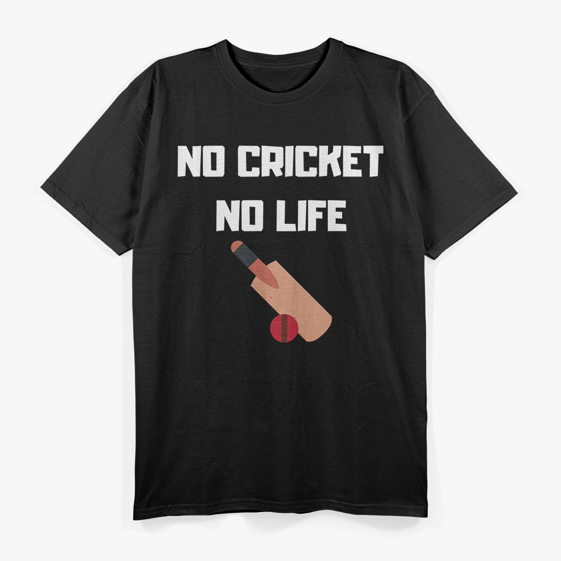 No Cricket No Life – Cricket Player Sport Addiction Love T-Shirt
