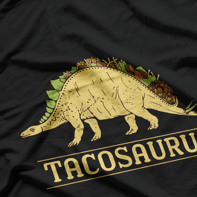 Tacosaurus - Funny Dinosaur and Taco Lover T-Shirt