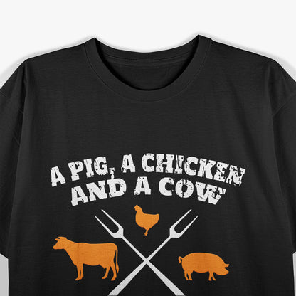 A Pig, A Chicken, and A Cow - Funny Farm Animal Humor T-Shirt