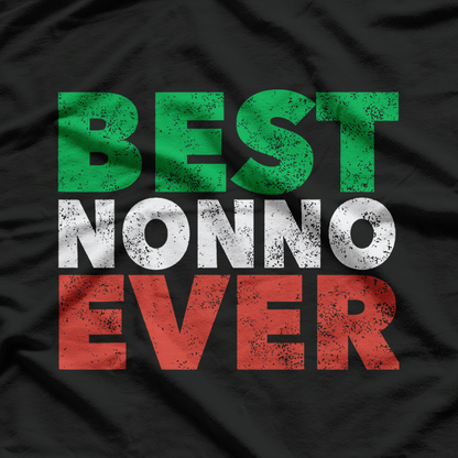 Proud Italian Grandfather – Best Nonno Ever Design T-Shirt