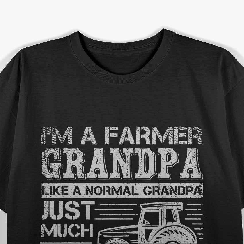 Grandpa: The Tractor-Loving Farmer T-Shirt