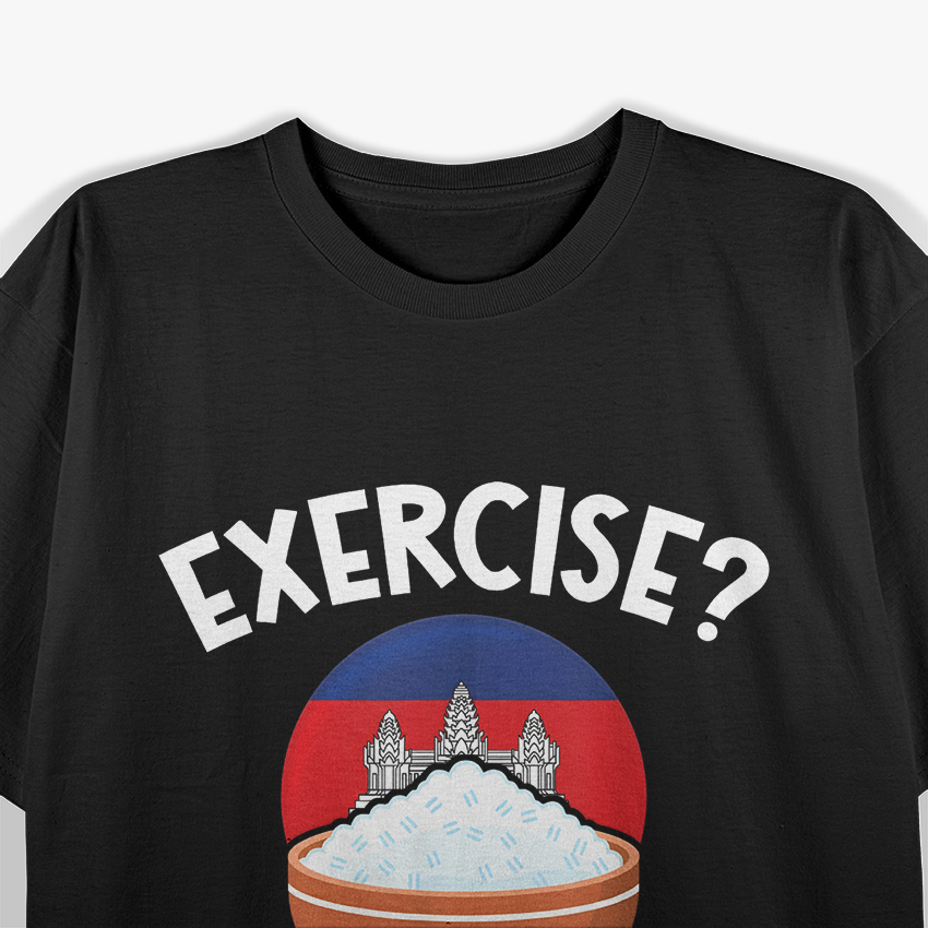 Funny Laos Exercise Rice Equipment Asian Food Humor T-Shirt