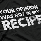 Culinary Comedy – Funny Chef Quote Graphic Retro T-Shirt