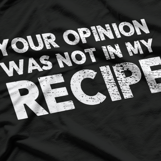 Culinary Comedy – Funny Chef Quote Graphic Retro T-Shirt
