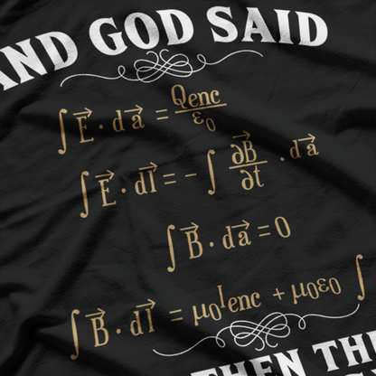 Funny Physics – And Then There Was Light Equation T-Shirt
